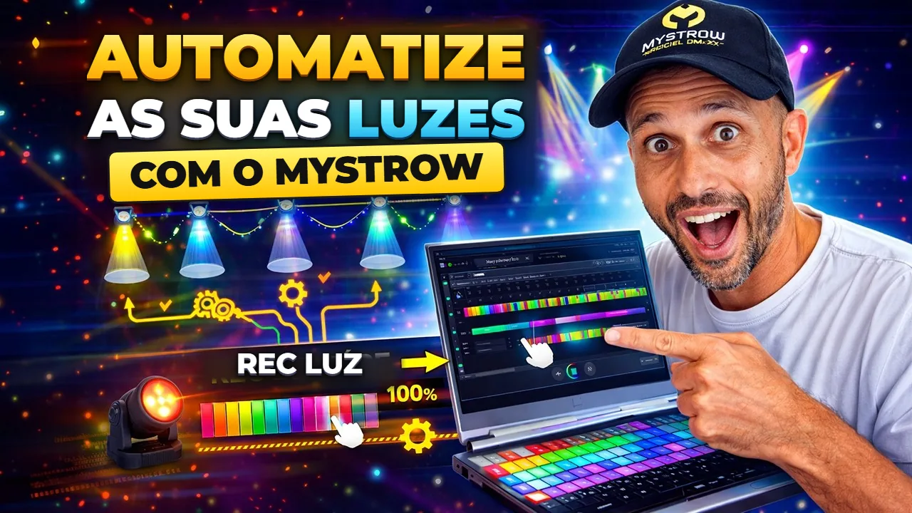 Automatizar as suas luzes DMX com o MyStrow